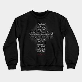 The Word of God Crewneck Sweatshirt